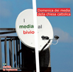 media al bivio