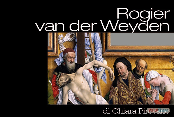 Chiara_Pirovano_Rogier_vander_Weyden