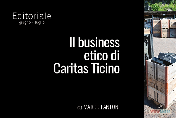 Marco_Fantoni_il business etico di Caritas Ticino