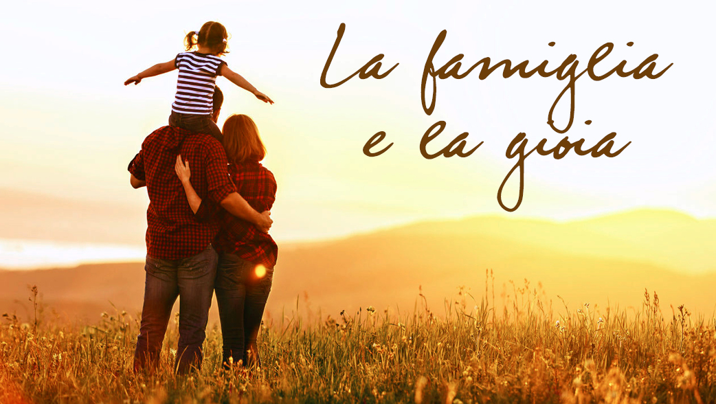 la famiglia e la gioia