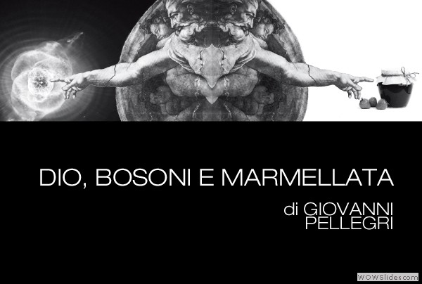 Giovanni-Pellegri-Dio-Bosoni-Marmellata